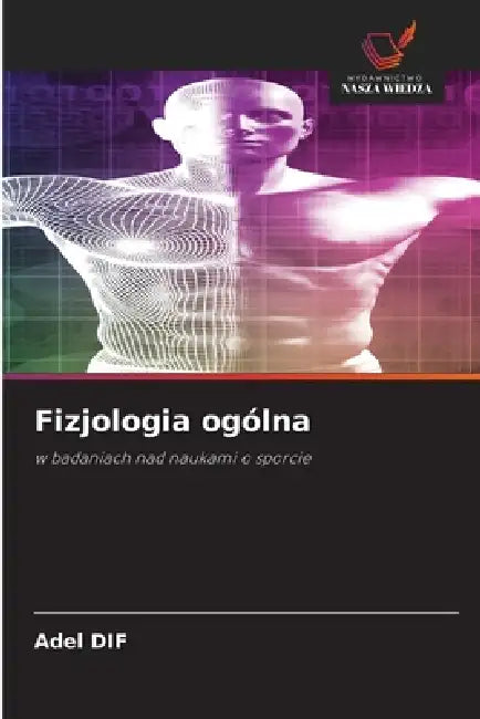 Fizjologia ogólna by Adel Dif