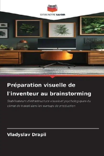 Préparation visuelle de l'inventeur au brainstorming by Vladyslav Drapii