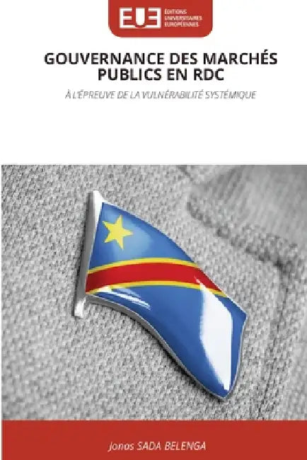 Gouvernance Des Marchés Publics En Rdc by Jonas Sada Belenga