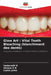 Glow Art: Vital Teeth Bleaching (blanchiment des dents) by Vedavathi B, Shreya K. N., Lipika Jainn
