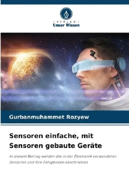 Sensoren einfache, mit Sensoren gebaute Geräte by Gurbanmuhammet Rozyew