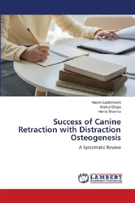 Success of Canine Retraction with Distraction Osteogenesis by Naomi Laldinmawii, Anshul Singla, Hema Sharma