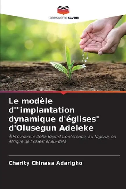 Le modèle d'"implantation dynamique d'églises" d'Olusegun Adeleke by Charity Chinasa Adarigho