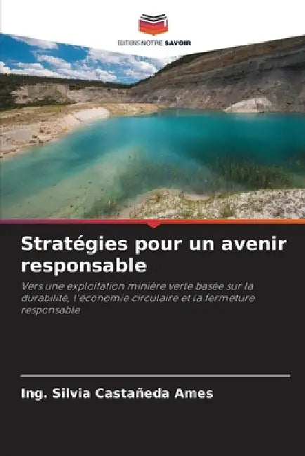 Stratégies pour un avenir responsable by Ing Silvia Castañeda Ames