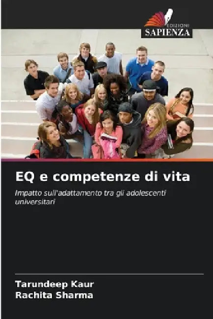 EQ e competenze di vita by Tarundeep Kaur, Rachita Sharma