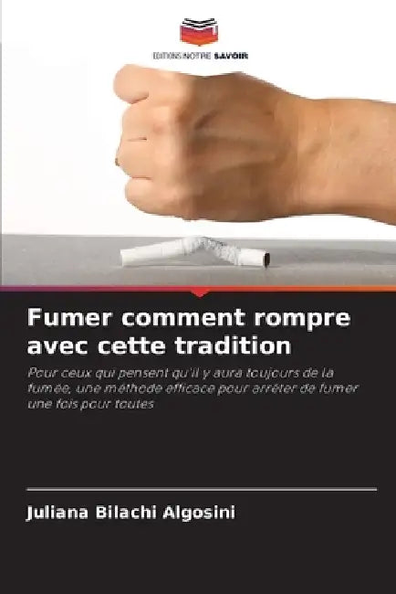 Fumer comment rompre avec cette tradition by Juliana Bilachi Algosini