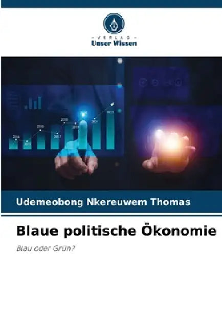 Blaue politische Ökonomie by Udemeobong Nkereuwem Thomas