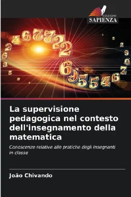 La supervisione pedagogica nel contesto dell'insegnamento della matematica by João Chivando