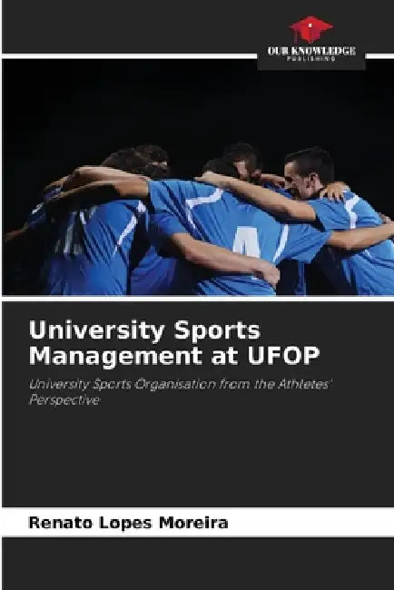 University Sports Management at UFOP by Renato Lopes Moreira