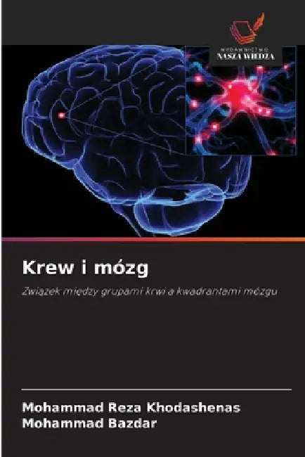 Krew i mózg by Mohammad Reza Khodashenas, Mohammad Bazdar