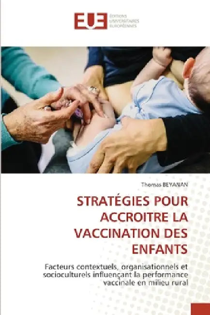 Stratégies Pour Accroitre La Vaccination Des Enfants by Thomas Beyanan