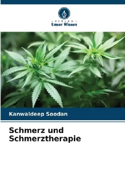 Schmerz und Schmerztherapie by Kanwaldeep Soodan