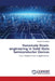 Nanoscale Strain-engineering in Solid State Semiconductor Devices by Sulagna Chatterjee