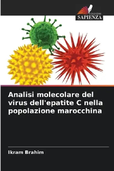 Analisi molecolare del virus dell'epatite C nella popolazione marocchina by Ikram Brahim
