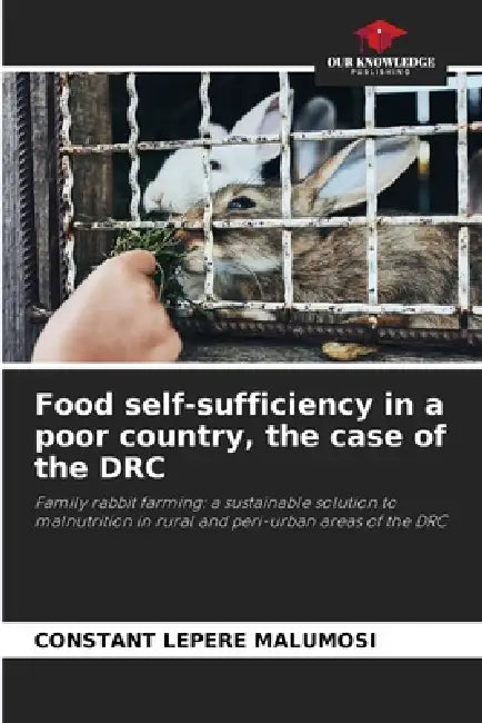 Food self-sufficiency in a poor country, the case of the DRC by Constant Lepere Malumosi
