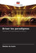 Briser les paradigmes by Denise de Assis