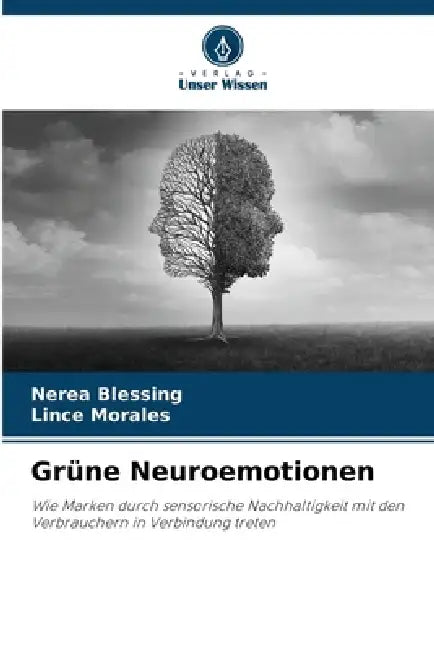 Grüne Neuroemotionen by Nerea Blessing, Lince Morales