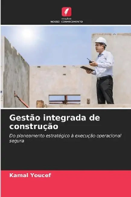 Gestão integrada de construção by Kamal Youcef
