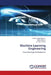 Machine Learning Engineering by Francis Julee Rajam J., Merlin Sofia S., B. Geno Cinthia