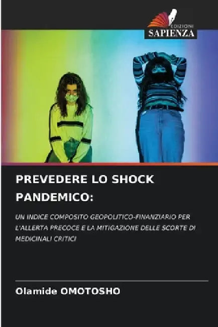 Prevedere Lo Shock Pandemico by Olamide Omotosho