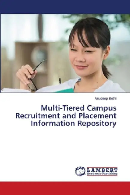 Multi-Tiered Campus Recruitment and Placement Information Repository by Anudeep Bethi