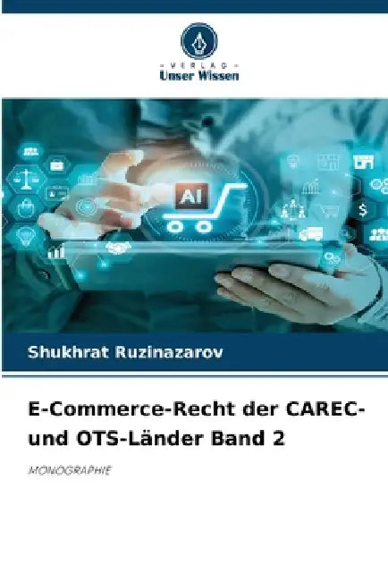 E-Commerce-Recht der CAREC- und OTS-Länder Band 2 by Shukhrat Ruzinazarov