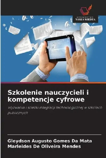 Szkolenie nauczycieli i kompetencje cyfrowe by Gleydson Augusto Gomes Da Mata, Marleides de Oliveira Mendes