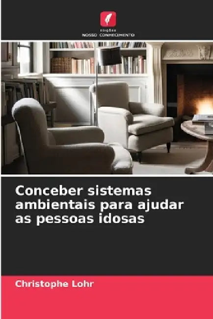 Conceber sistemas ambientais para ajudar as pessoas idosas by Christophe Lohr