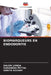 Biomarqueurs En Endodontie by Saloni Juneja, Sunandan Mittal, Vanita Keshav