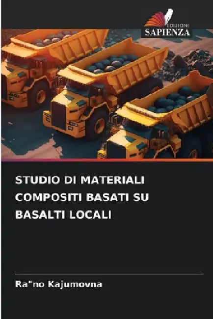 Studio Di Materiali Compositi Basati Su Basalti Locali by Rano Kajumovna