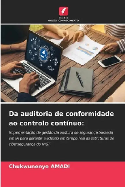 Da auditoria de conformidade ao controlo contínuo by Chukwunenye Amadi