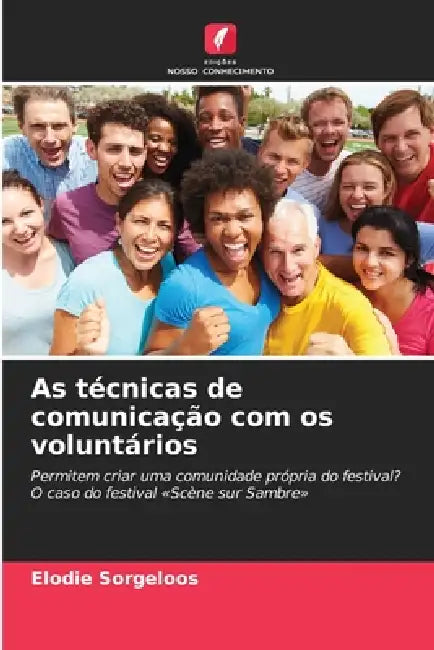 As técnicas de comunicação com os voluntários by Elodie Sorgeloos