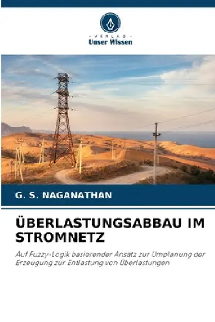 Überlastungsabbau Im Stromnetz by G. S. Naganathan