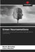 Green Neuroemotions by Nerea Blessing, Lince Morales