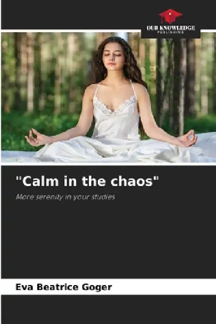 "Calm in the chaos" by Eva Beatrice Goger