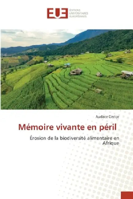 Mémoire vivante en péril by Audace Cintije