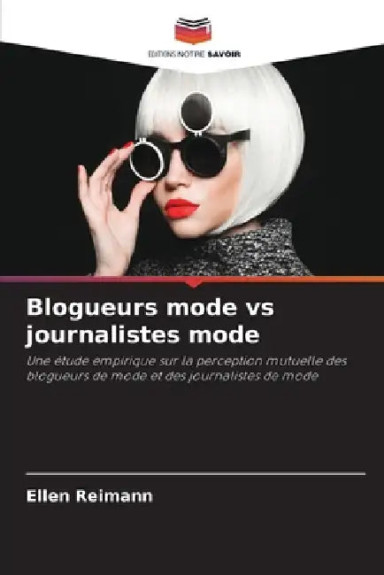 Blogueurs mode vs journalistes mode by Ellen Reimann