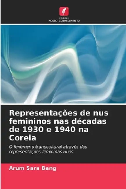 Representações de nus femininos nas décadas de 1930 e 1940 na Coreia by Arum Sara Bang