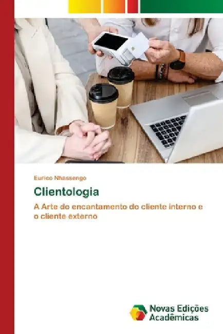 Clientologia by Eurico Nhassengo