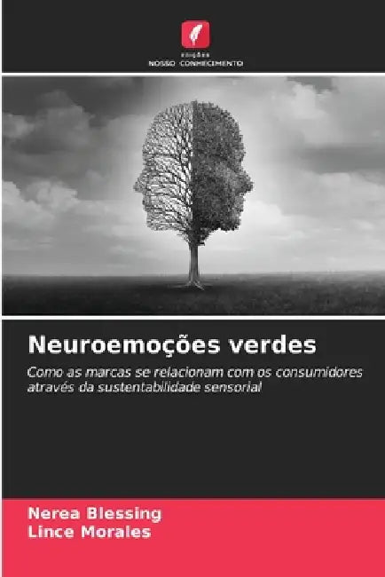 Neuroemoções verdes by Nerea Blessing, Lince Morales