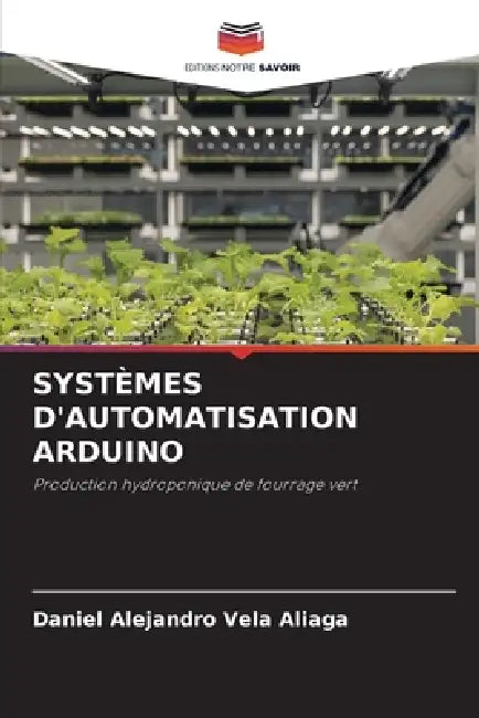 Systèmes d'Automatisation Arduino by Daniel Alejandro Vela Aliaga