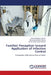 Families' Perception toward Application of Infection Control by Hanan Elzeblawy Hassan, Mervat Abdel-Kader Rahma, Hanan Salah-Eldeen Mostafa
