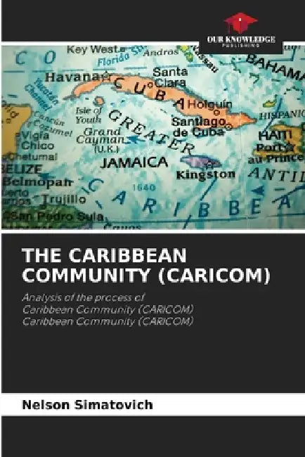The Caribbean Community (Caricom) by Nelson Simatovich