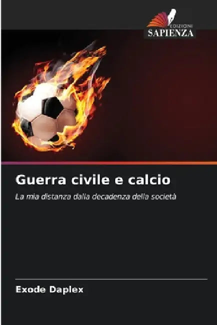 Guerra civile e calcio by Exode Daplex