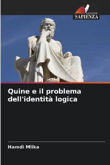 Quine e il problema dell'identità logica by Hamdi Mlika