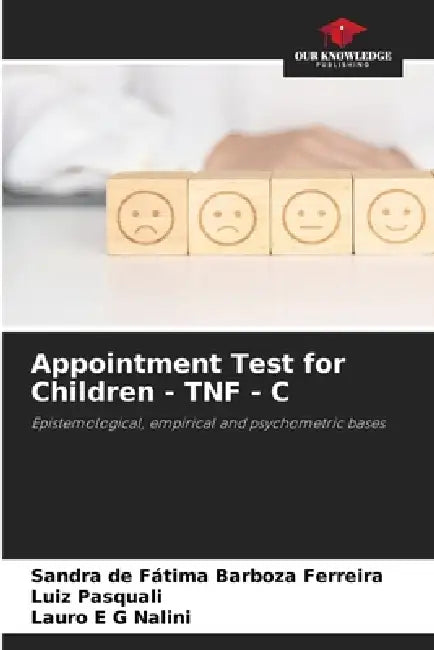 Appointment Test for Children - TNF - C by Sandra de Fátima Barboza Ferreira, Luiz Pasquali, Lauro E. G. Nalini