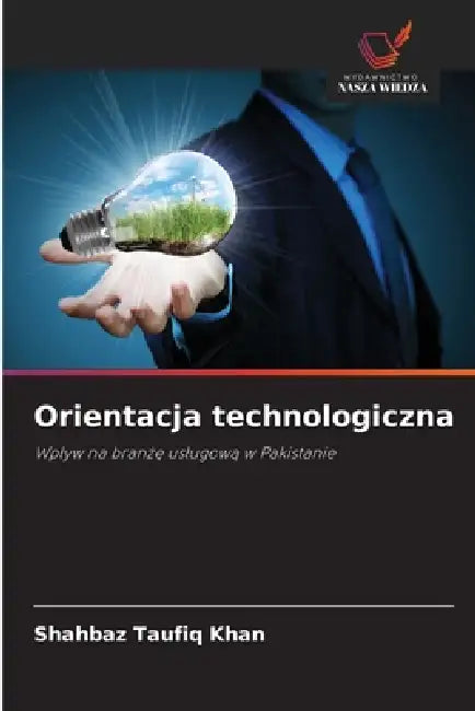 Orientacja technologiczna by Shahbaz Taufiq Khan