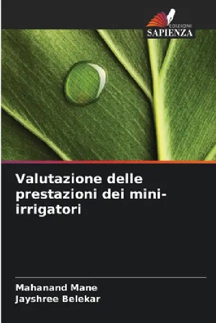 Valutazione delle prestazioni dei mini-irrigatori by Mahanand Mane, Jayshree Belekar