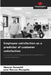 Employee satisfaction as a predictor of customer satisfaction by Marcos Nannetti, José Marcos Mesquita