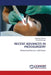 Recent Advances in Piezosurgery by Sanjna B. Sharma, Shruti Bhatnagar